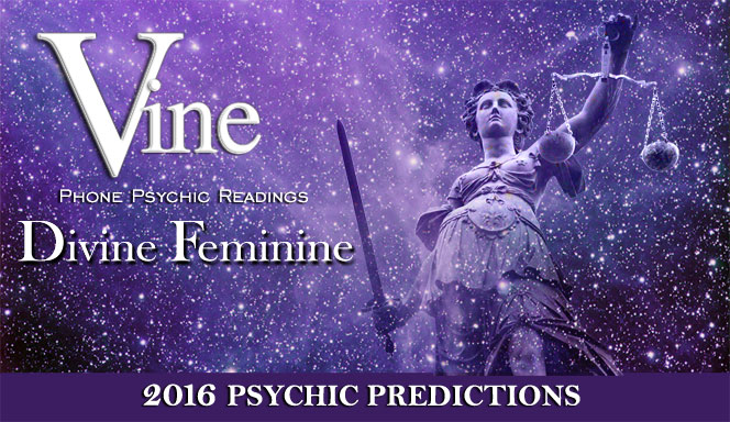 Vine 2016 Psychic Predictions  Divine Feminine Year