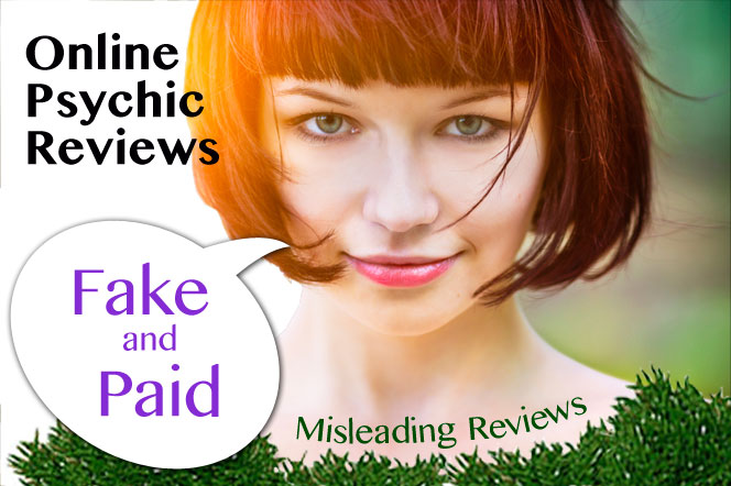 Fake and Paid Psychic Reviews