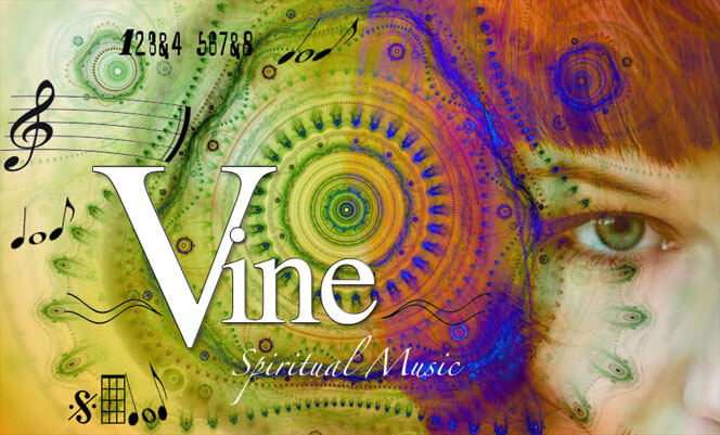 Vine Psychic Spiritual Energy of Music