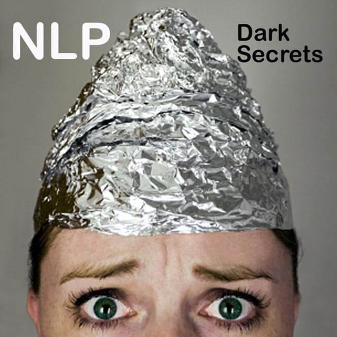 The Dark Hidden Secrets of the NLP Founders