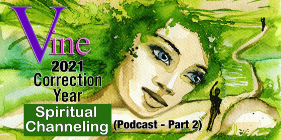 2021 spiritual channeling podcast- Part Two