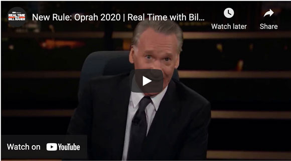 Bill Maher New Rule video about Oprah