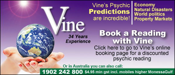 Vine Psychic Predictions - Australian and World Psychic Reading Bookings