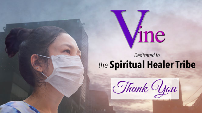 Vine Psychic Tribute to Our Healers